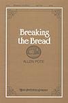 Breaking the Bread